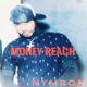 Money Reach Single
