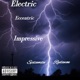 Electric Eccentric Impressive feat RYDAWON Single