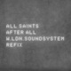 After All W LDN SoundSystem Refix feat ScoobE Single