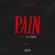 Pain feat Lil Keed Single