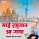 Mahe Ramzan Aa Gaya Single
