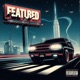 FEATURED feat Youngke Single