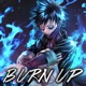 Burn Up Dabi Rap Single