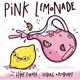 Pink Lemonade feat Ice Billion Berg Roc Beasley Single