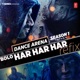 Bolo Har Har Har Refix From Dance Arena Season 1 feat Mohit Chauhan Sukhwinder Singh Badshah Single
