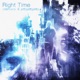 Right Time Single