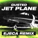 Jet Plane Ejeca Remix Single