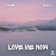 Love Me Now Single