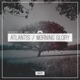 Atlantis Morning Glory EP