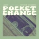 Pocket Change Single