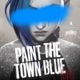 Paint The Town Blue from the series Arcane League of Legends Single