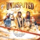 Undisputed Single