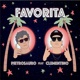 Favorita feat Clementino Single