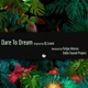 Dare to Dream Single