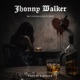 Jhony Walker Single
