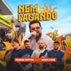 Nem Pagando Single