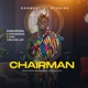 Chairman feat Ypee Biq Dollar Strongman Single