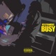Busy Single