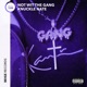 Not Wit the Gang Single