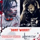 Dont Worry feat Young Thug Single