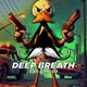 Deep Breath Radio Edit Single
