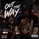 OUT THE WAY feat Whittythesavage Single