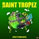 Saint Tropez feat Young Baeta Single