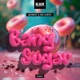 Bang Sugar Single