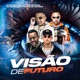 Visão de Futuro feat DJ GH Dodida MC Teixeira Single