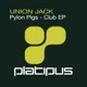 Pylon Pigs Club EP