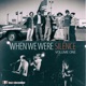 When We Were Silence Vol 1