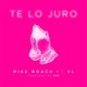 Te Lo Juro feat YL Single