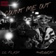Count Me Out feat 1900Rugrat Single