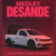 Medley Desande feat Mc Morena Single