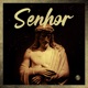 Senhor Single