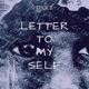 Letter to my self Single