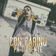 Con Cariño Pa Tu Gente Single
