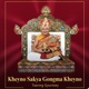 Sakya Gongma Kheyno Single