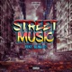 Street Music feat Blaklez Single