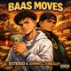 Baas Moves feat Johnwill Kingsley Single