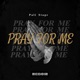 Pray for me feat Palesa Stage Single