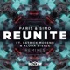 Reunite feat Patrick Moreno Aloma Steele Remixes Single