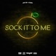 Sock It to Me