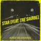 Star feat Tre Savage Single