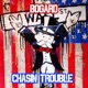 Chasing Trouble Single