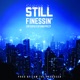 Still Finessin feat Prez P Single