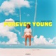 Forever Young Single