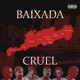 Baixada Cruel feat Mattú DJ Emierre Tiu Fiu VN Mec Single