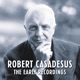 Robert Casadesus The Early Recordings Remastered
