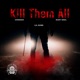 Kill Them All feat Godemis Baby Shel Single